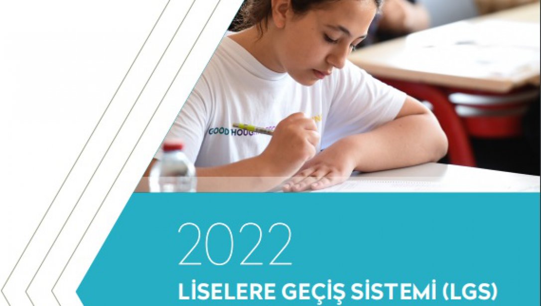 2022 Liselere Geçiş Sistemi (LGS) Merkezi Sınavla Yerleşen Öğrencilerin Performans Raporu
